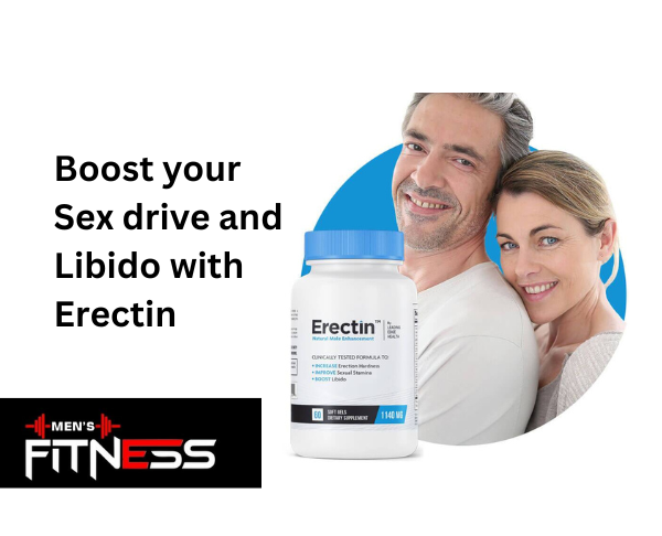 Boost Your Sex Drive and Libido with Erectin